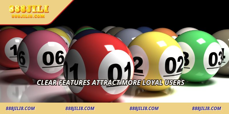 Clear features attract more loyal users