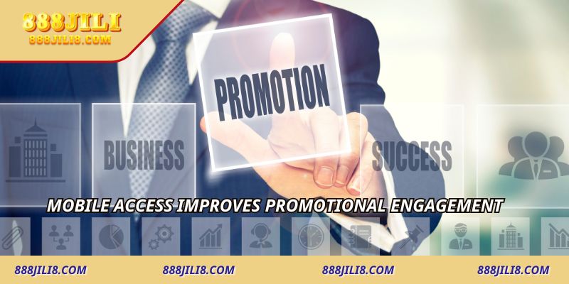 Mobile access improves promotional engagement