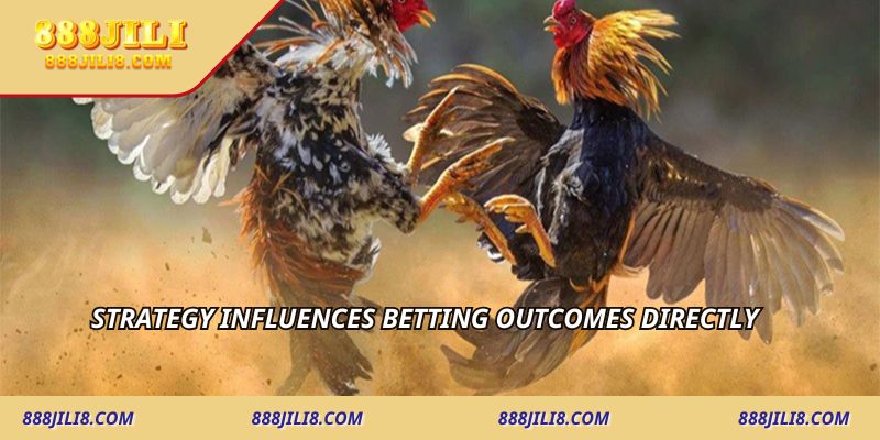 Strategy influences betting outcomes directly