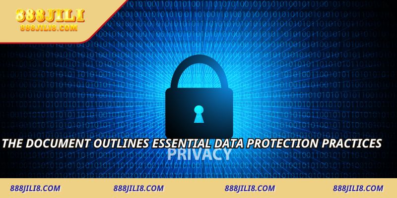 The document outlines essential data protection practices