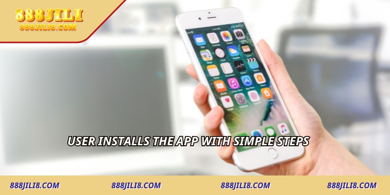 User installs the app with simple steps
