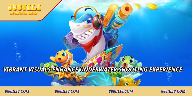 Vibrant visuals enhance underwater shooting experience