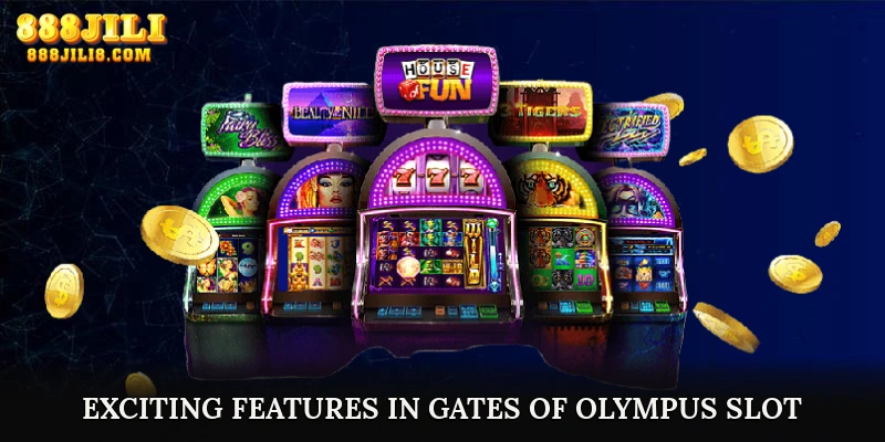 Exciting Features in Gates of Olympus Slot