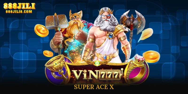 Super Ace X