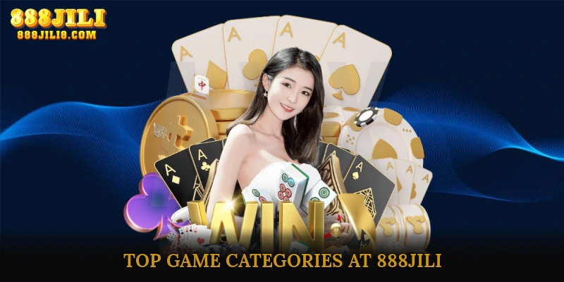Top Game Categories at 888JILI