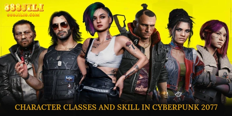 Character Classes and Skill System in Cyberpunk 2077