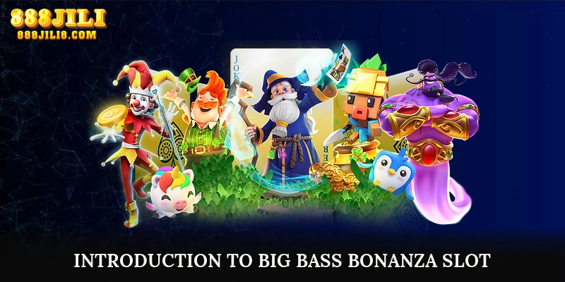 Introduction to Big Bass Bonanza Slot