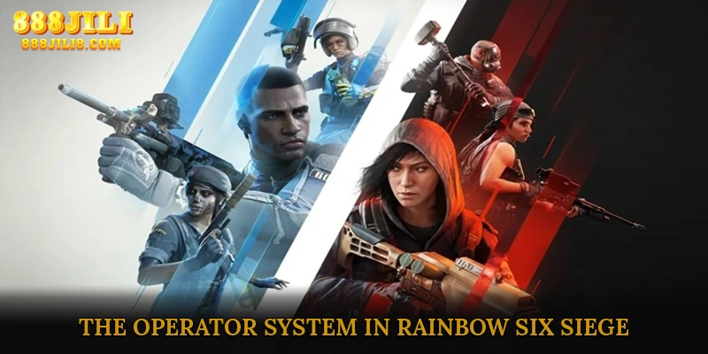 The Operator System in Rainbow Six Siege