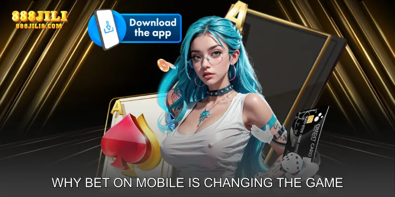 Why Bet On Mobile Is Changing the Game