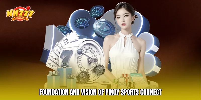 Foundation and Vision of Pinoy sports connect