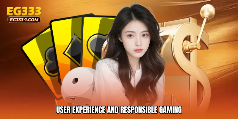 User Experience and Responsible Gaming