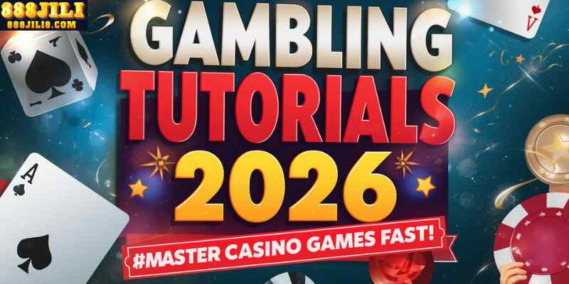 Gambling Tutorials 2026: Master Casino Games Fast