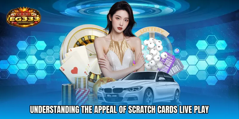 Understanding the Appeal of Scratch Cards live play